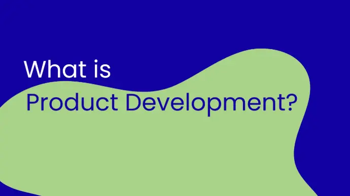 What is Product Development?
