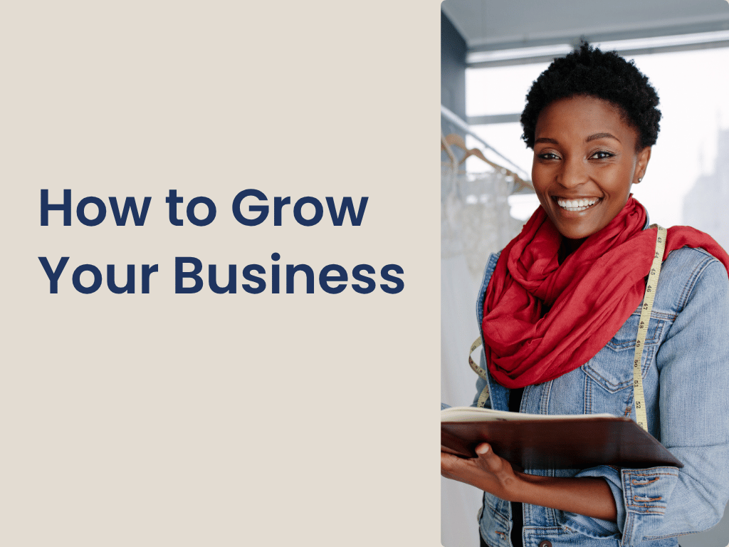 How to Grow Your Business